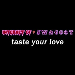 taste your love