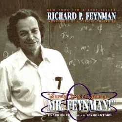 “Surely You're Joking, Mr. Feynman!”
