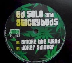 Smoke the Weed / Joker Smoker