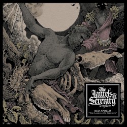 The Laurels of Serenity (Deluxe Edition)