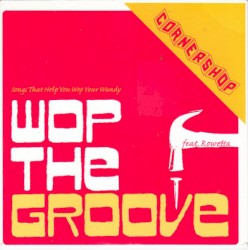 Wop the Groove