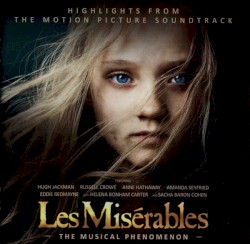 Les Misérables: Highlights From the Motion Picture Soundtrack