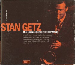 The Complete Roost Recordings