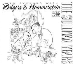 The Sullivan Years: An Evening with Rodgers & Hammerstein