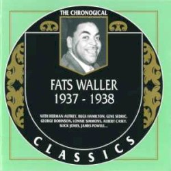 The Chronological Classics: Fats Waller 1937–1938