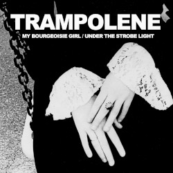 My Bourgeoisie Girl / Under the Strobe Light