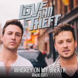 Whiskey on My Breath (radio edit)