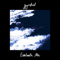 Evaluate Me EP