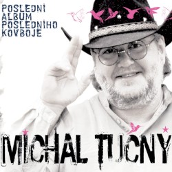 Poslední album posledního kovboje