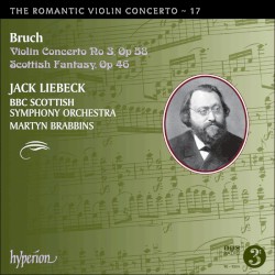 The Romantic Violin Concerto, Volume 17: Violin Concerto no. 3 in D minor, op. 58 / Scottish Fantasy in E-flat major, op. 46