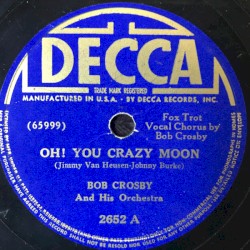 Oh! You Crazy Moon / Melancholy Mood