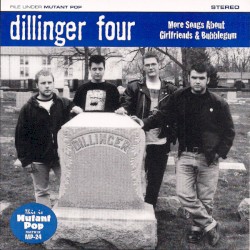 More Songs About Girlfriends & Bubblegum