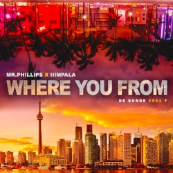 Where You From (feat. IIIMPALA)