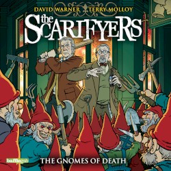 The Scarifyers: The Gnomes of Death
