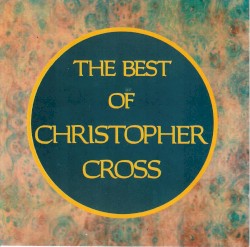 The Best of Christopher Cross