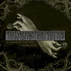 A Caress of the Void / Omniscient