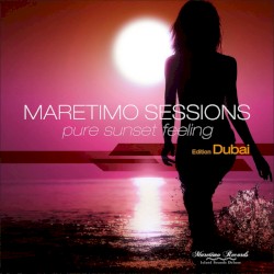 Maretimo Sessions: Edition Dubai