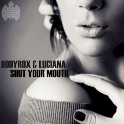 Shut Your Mouth