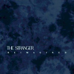 The Stranger (reimagined)