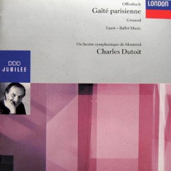Offenbach: Gaîté parisienne / Gounod: Faust Ballet