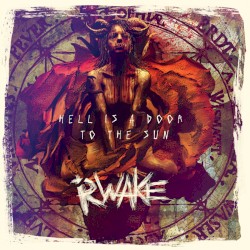 Hell Is a Door to the Sun