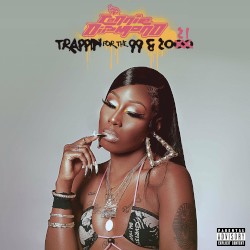 Trappin for the 99 & 2021