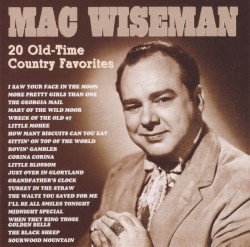 Mac Wiseman Sings Old Time Country Favorites