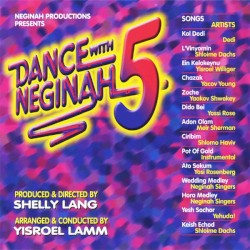 Dance with Neginah, Vol. 5