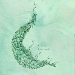 Glass Cascade