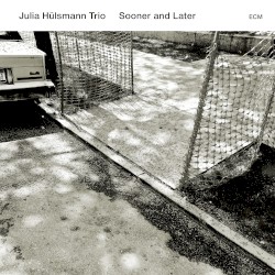Sooner and Later