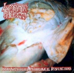 Bloodsplattered Pathological Disfunctions