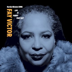 Life Is Funny That Way