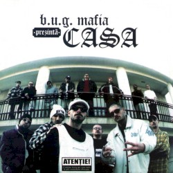 B.U.G. Mafia prezintă CASA