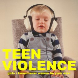 Girls I Know/Never Wanna Be Your Man