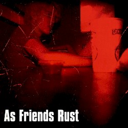 As Friends Rust