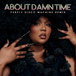 About Damn Time (Purple Disco Machine remix)