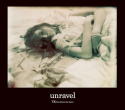 unravel