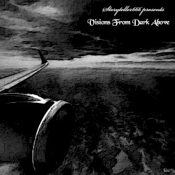 Visions From Dark Above