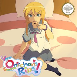 Your Onii‐Chan’s Favorite Rips!