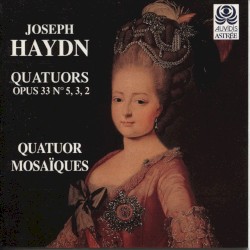 String Quartets, op. 33 nos. 2, 3, 5