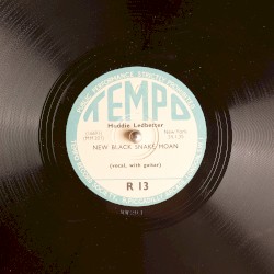 Four Day Worry Blues / New Black Snake Moan