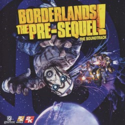 Borderlands: The Pre-Sequel: Original Soundtrack