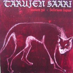 Susien yö - Delirium lupus