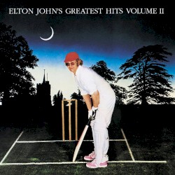Elton John's Greatest Hits, Volume II