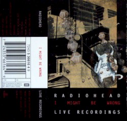 I Might Be Wrong: Live Recordings