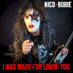 I Was Made for Lovin' You