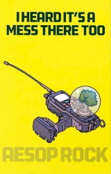 I Heard It’s a Mess There Too