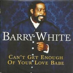 Can't Get Enough of Your Love, Babe