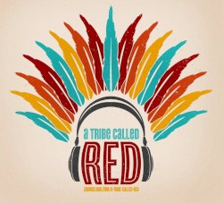 A Tribe Called Red