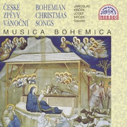 České zpěvy vánoční / Bohemian Christmas Songs